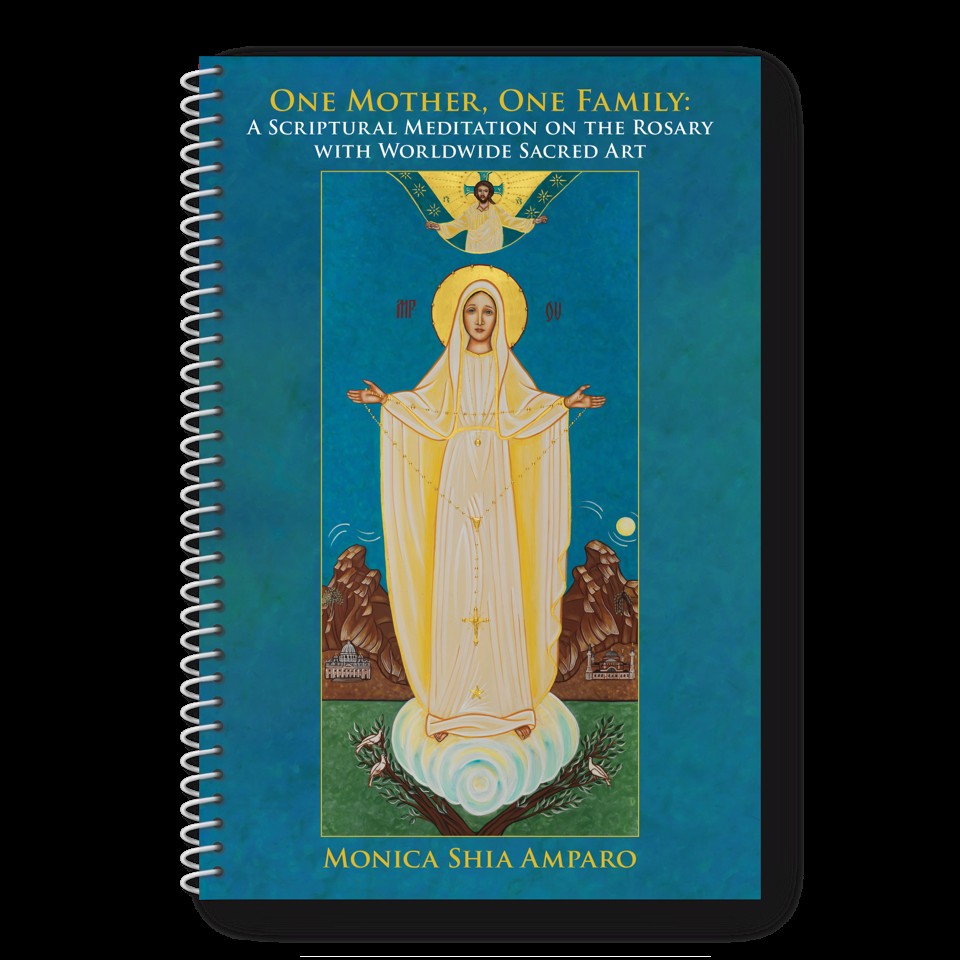 One Mother, One Family: A Scriptural Meditation on the Rosary with Worldwide Sacred Art