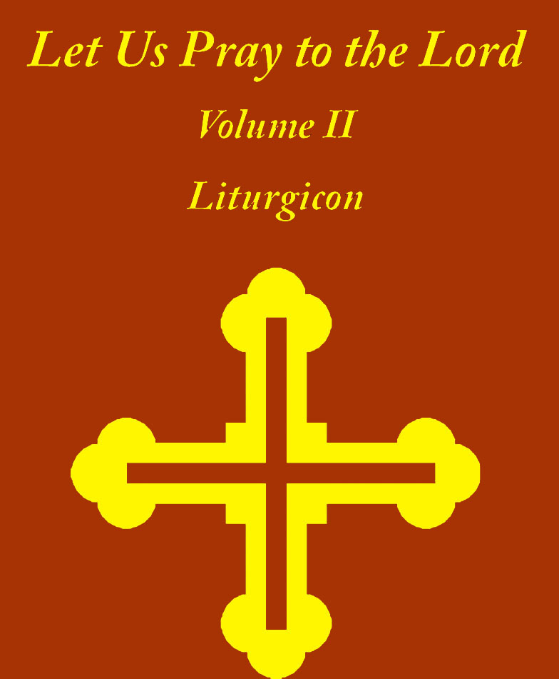 Let Us Pray to the Lord - A Liturgical Prayer Book (Volume II)