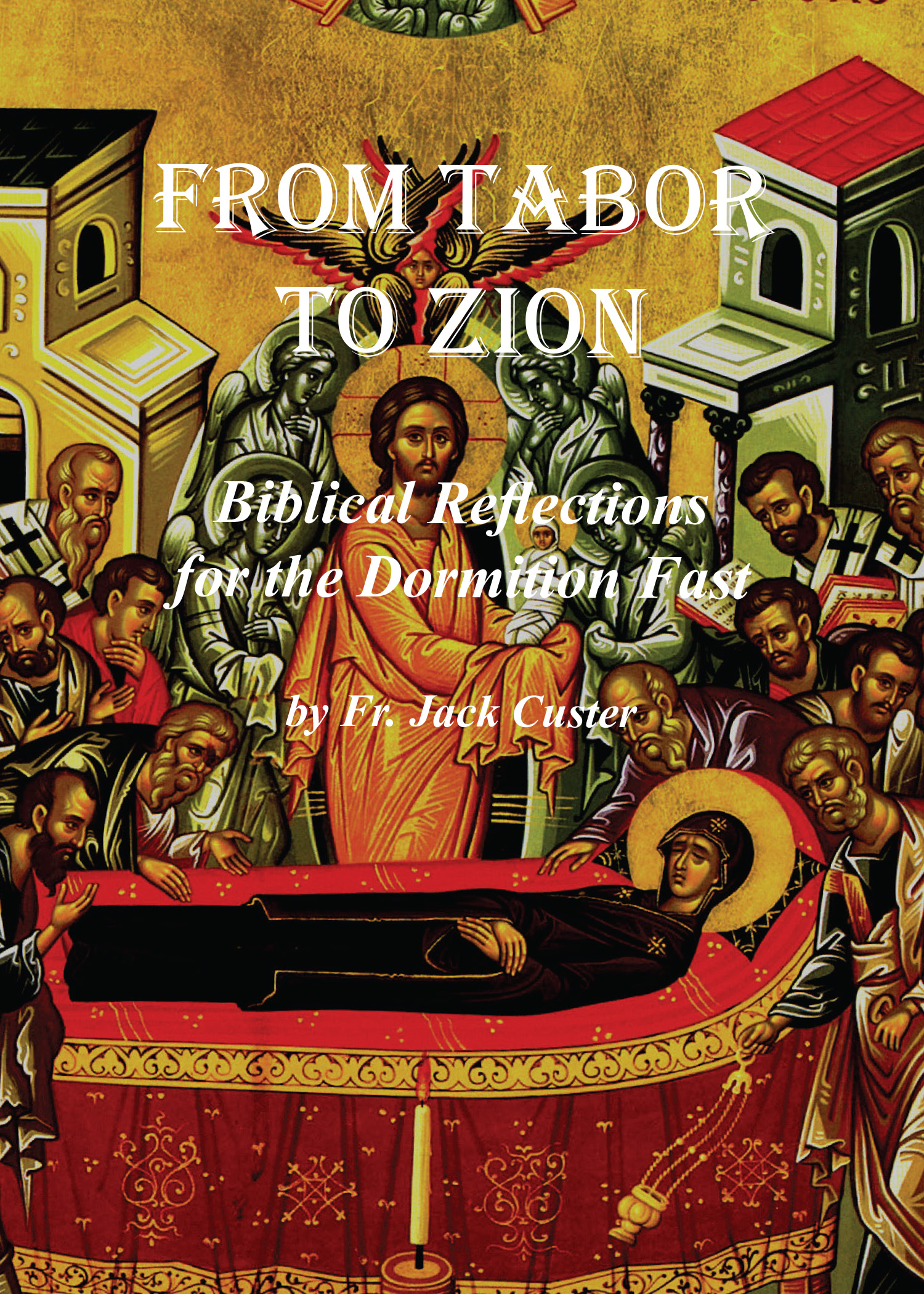 From Tabor to Zion