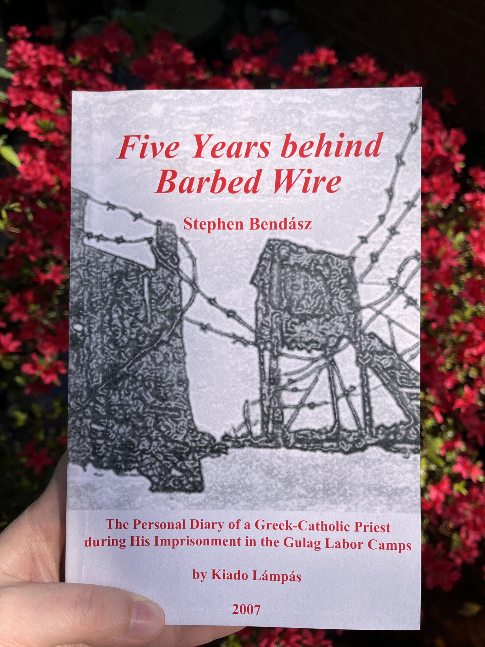 Five Years behind Barbed Wire