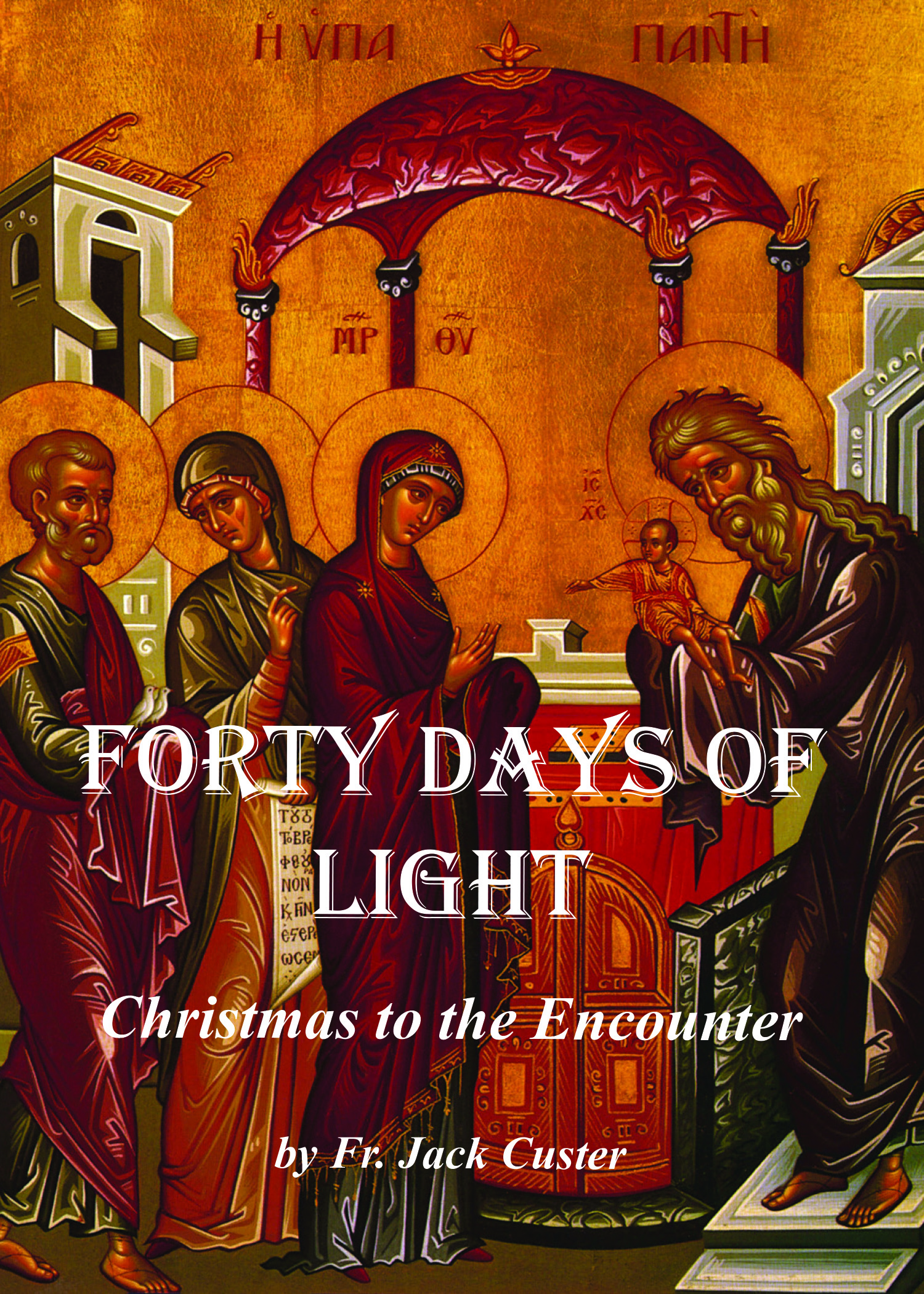 Forty Days of Light