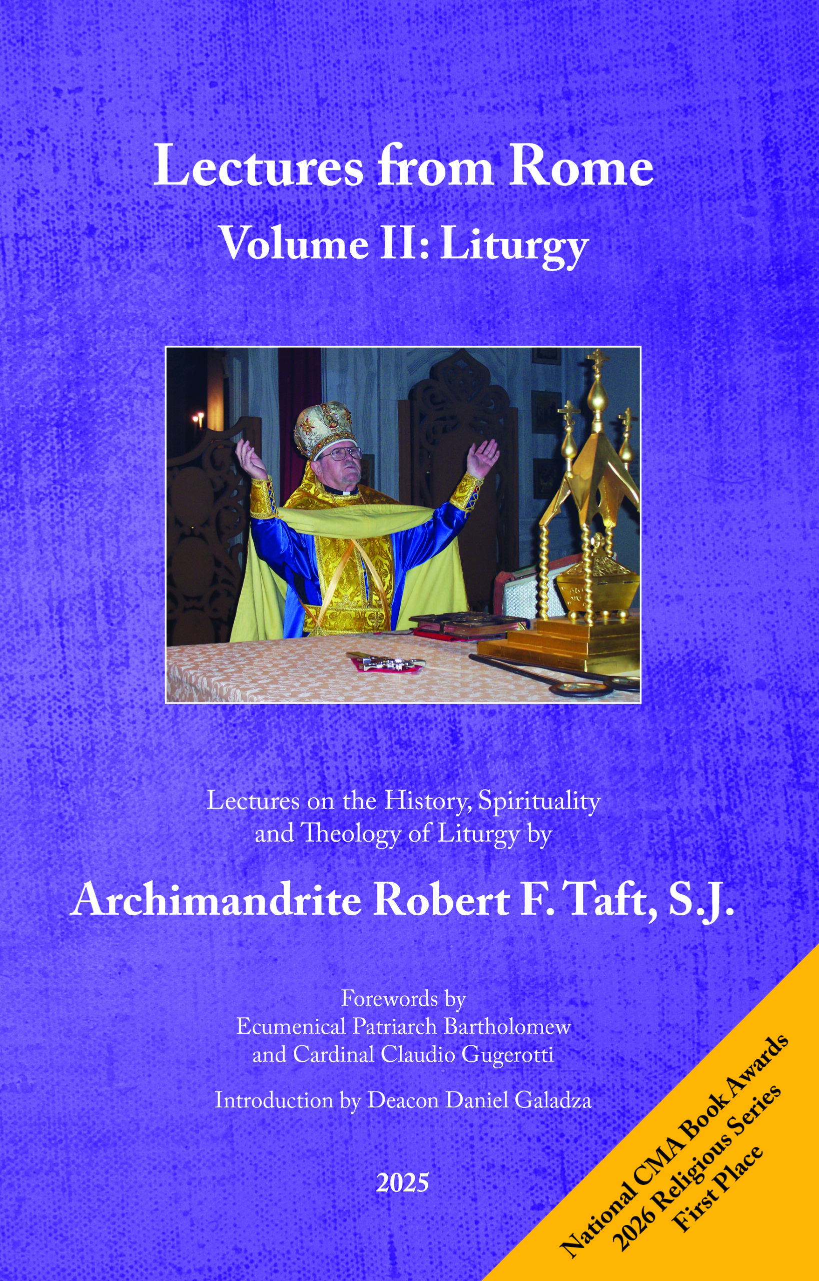 Lectures from Rome - Volume II: Liturgy