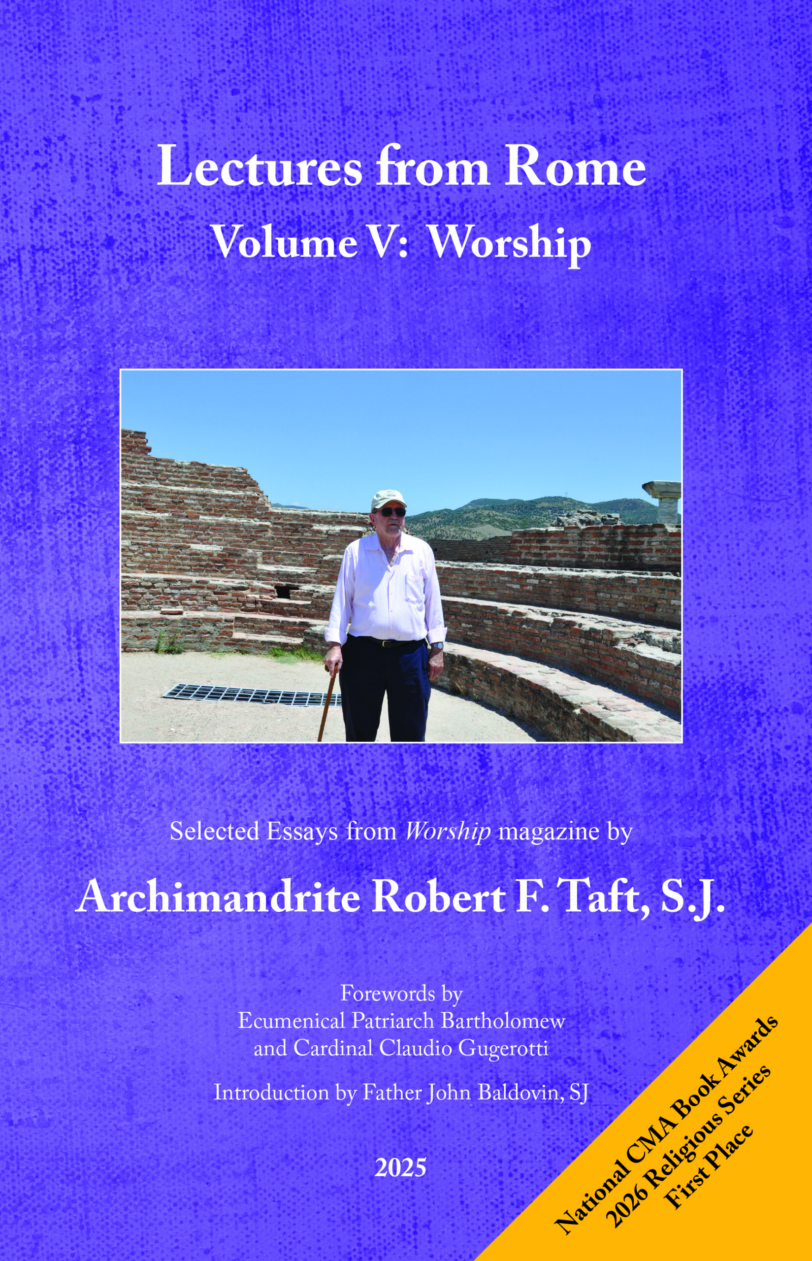 Lectures from Rome - Volume V: Worship